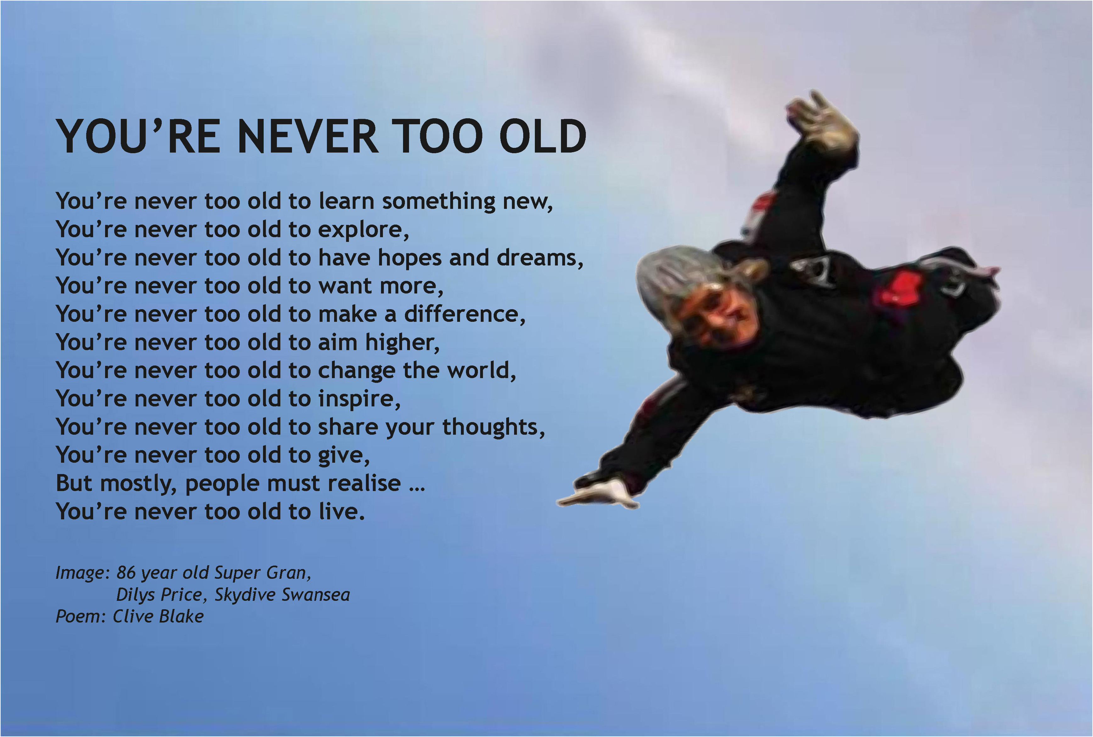 You're Never Too Old