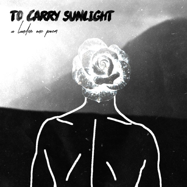 To Carry Sunlight