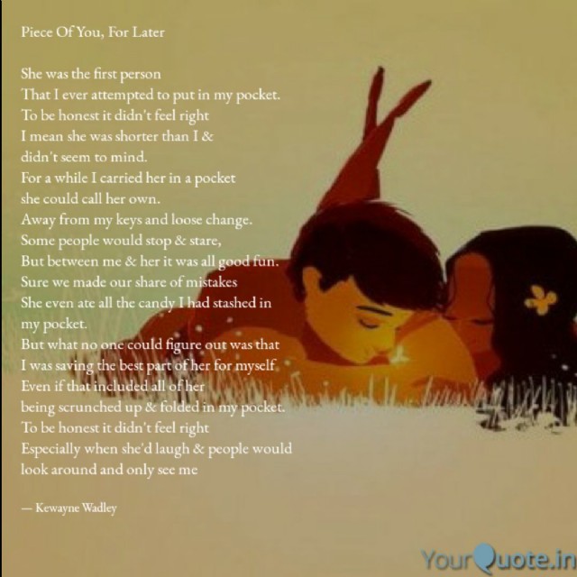 Piece Of You, For Later