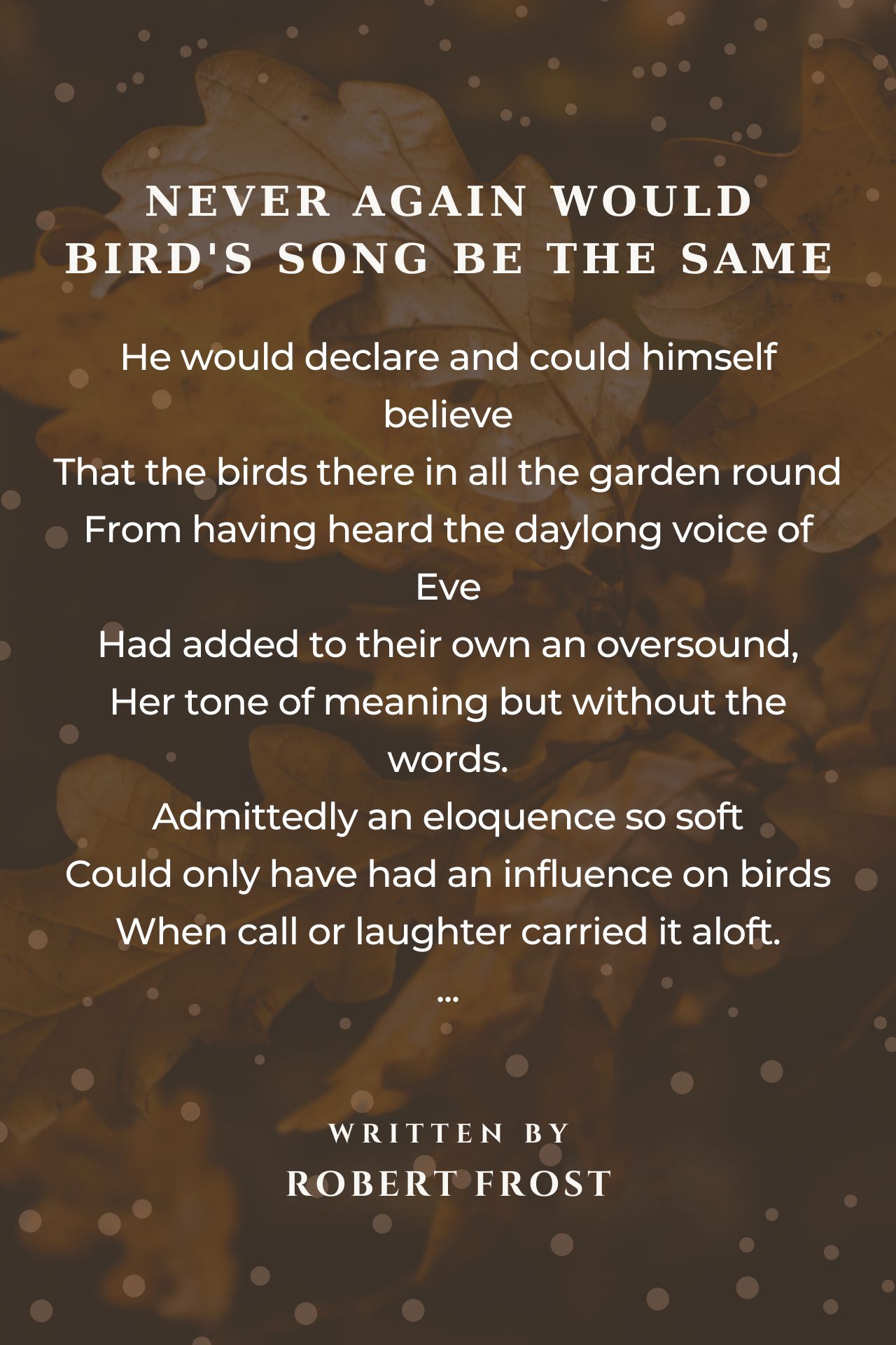 Never Again Would Bird's Song Be The Same