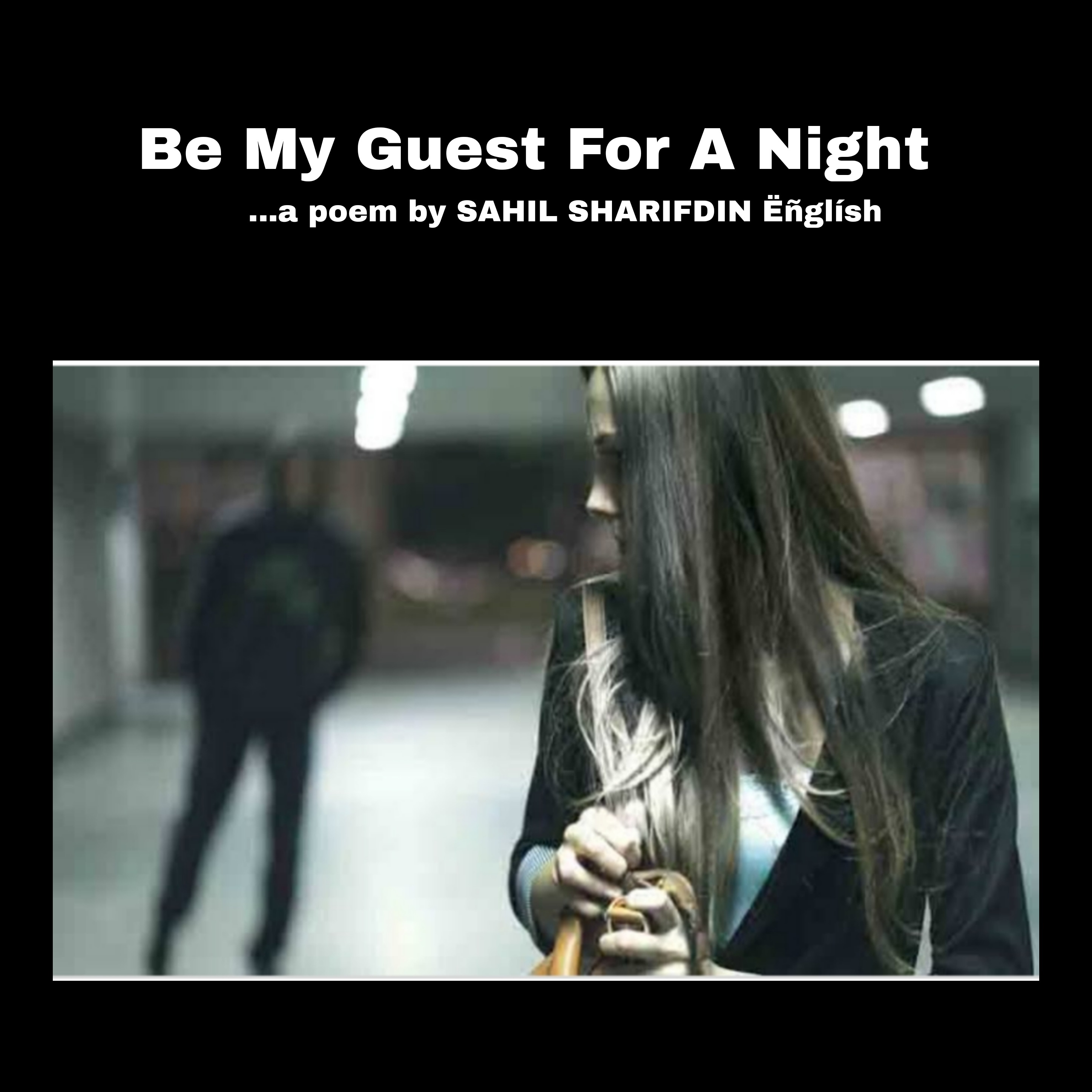 Be My Guest For A Night