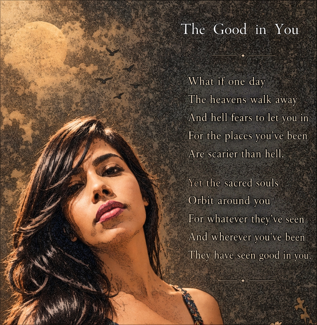 The Good In You