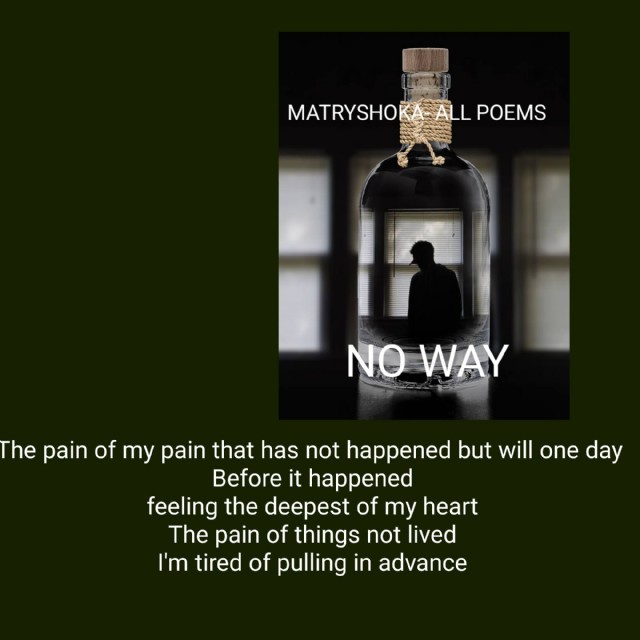 Matryoshka - All Poems - No Way