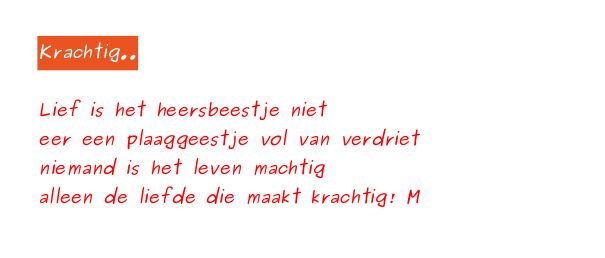 Krachtig..