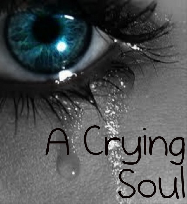 A Crying Soul.....