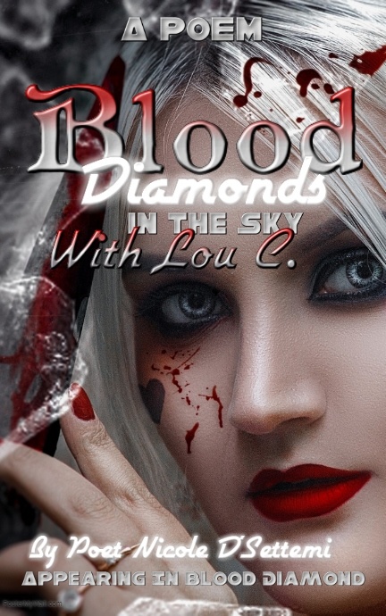 Blood-Diamonds In The Sky With Lou C.