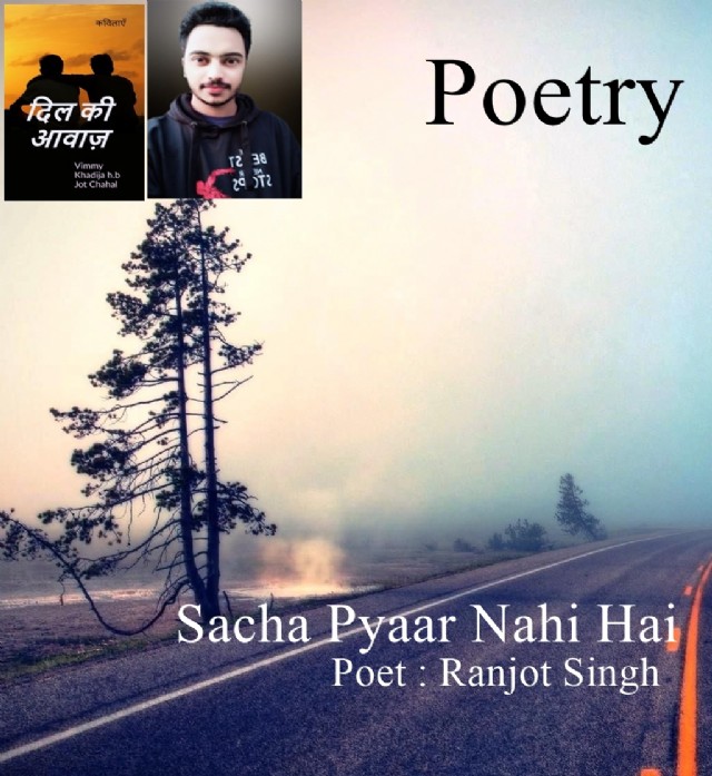 Sacha Pyaar Nahi Hai By Ranjot Singh