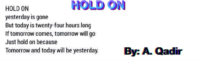 Hold On.