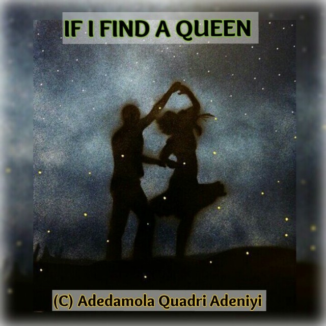 If I Find A Queen