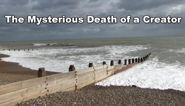 The Mysterious Death Of A Creator