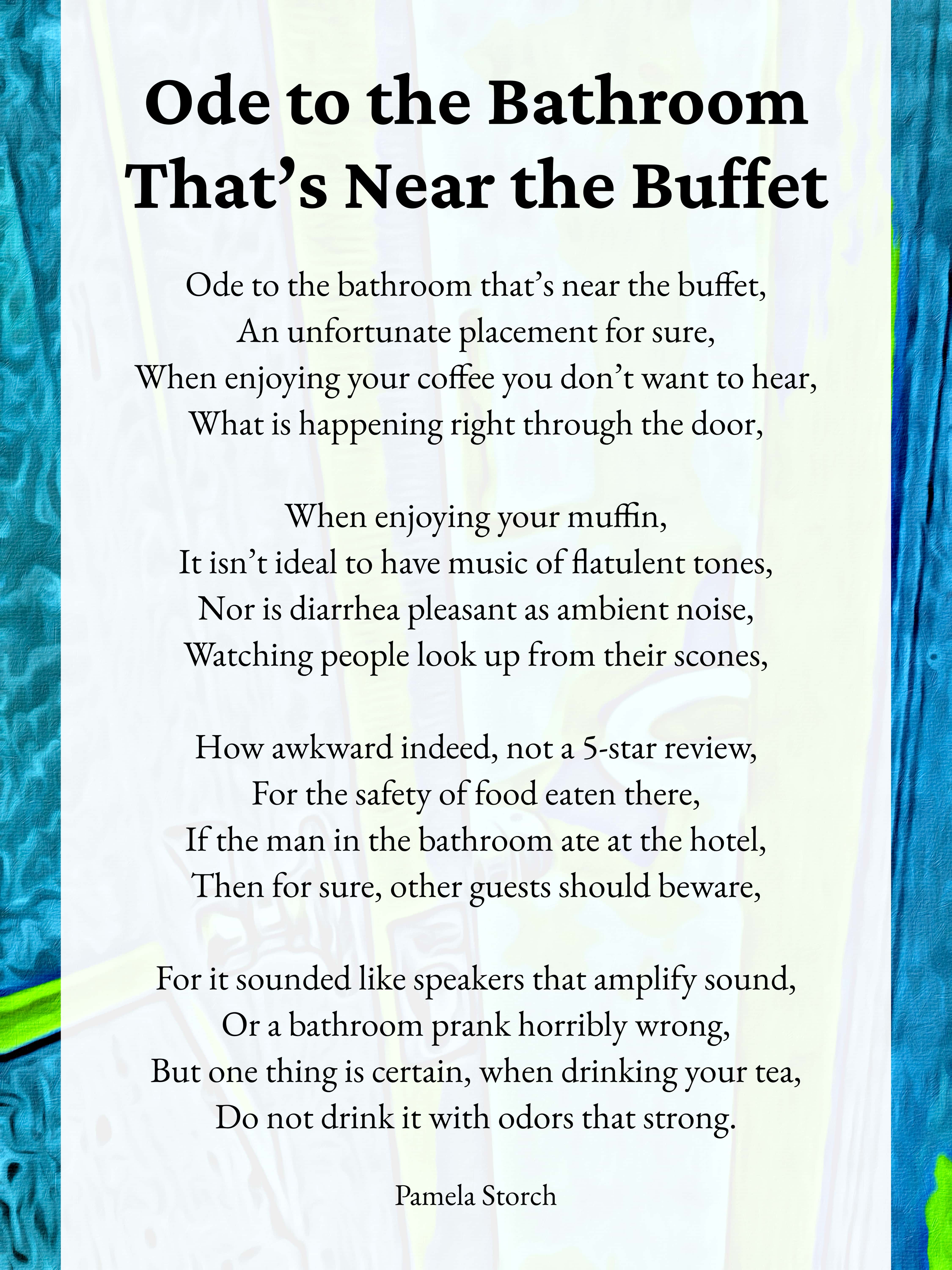 Ode To The Bathroom That's Near The Buffet