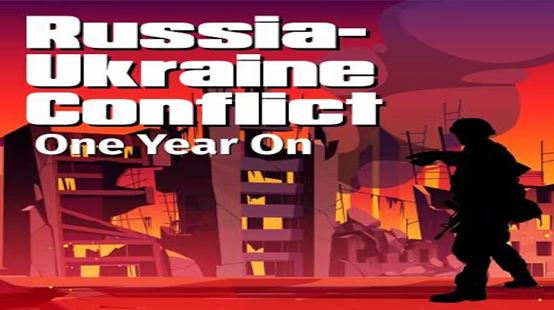 Ukraine Russia War - A Year- Sans Peace, Sans Freedom