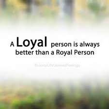Loyal And Royal