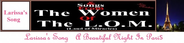 1)  Larissa's Song - France/Armenia (From)    Songs From The Women Of The L.O.M.