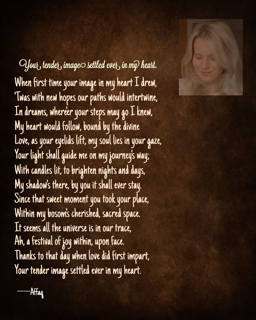 Your Tender Image Settled Ever In My Heart