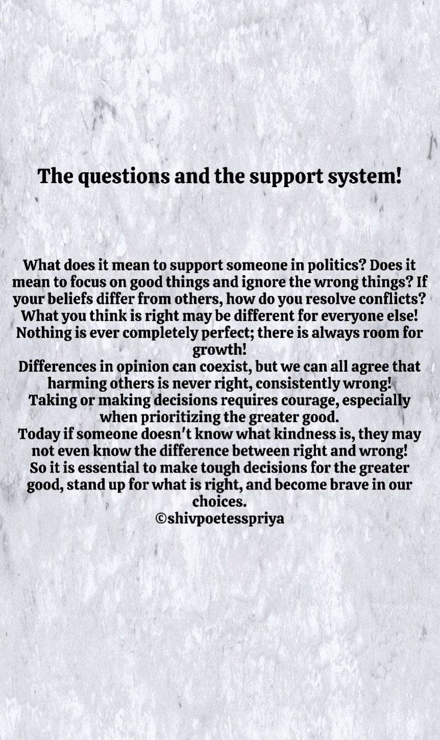 The Questions And The Support System!