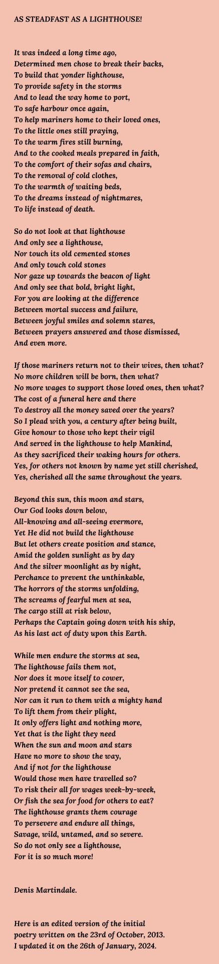 As Steadfast As A Lighthouse!