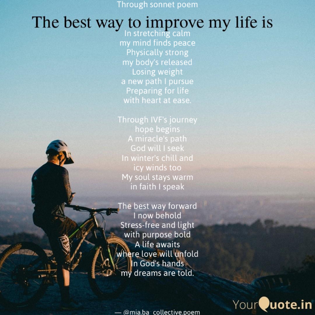 The Best Way To Improve My Life Is - Through Sonnet Poem