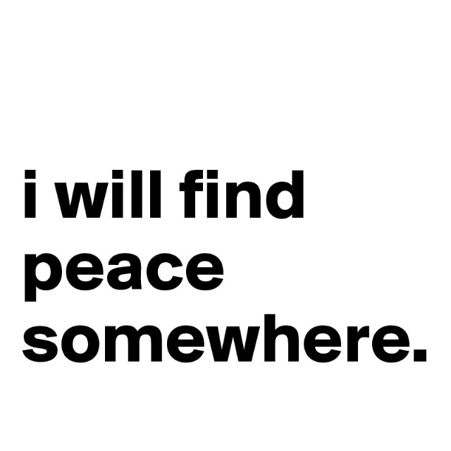 Peace Somewhere