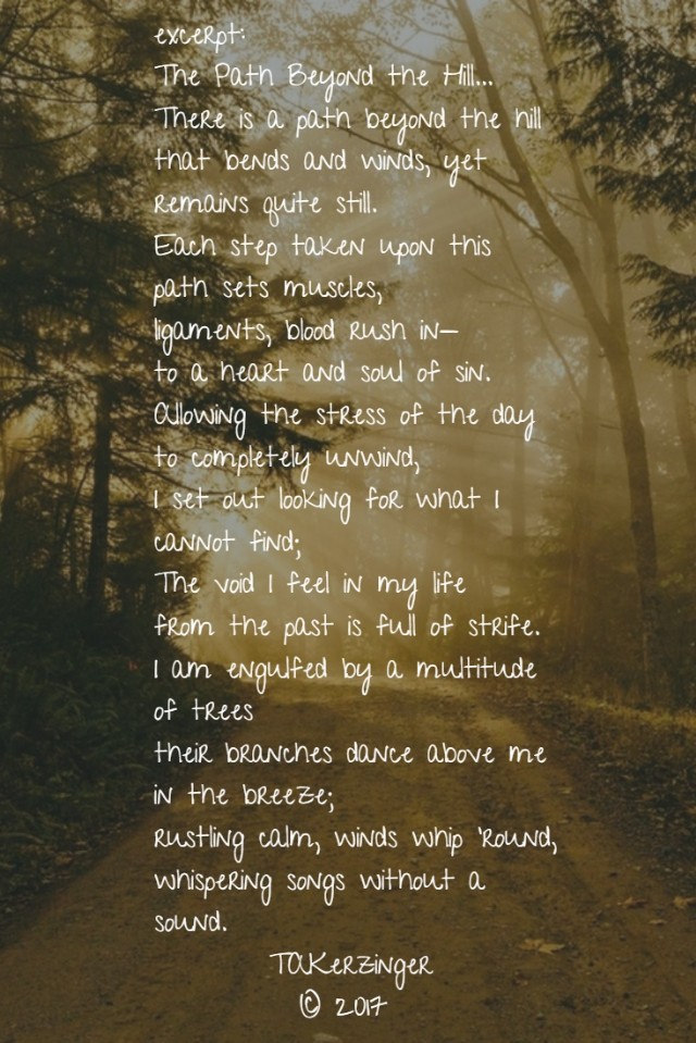 The Path Beyond The Hill Poem by TAK Erzinger - Poem Hunter