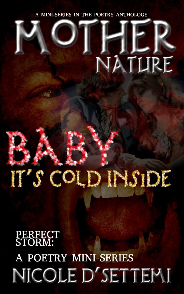 Baby, It's Cold Inside (Perfect Storm, Pt.5)