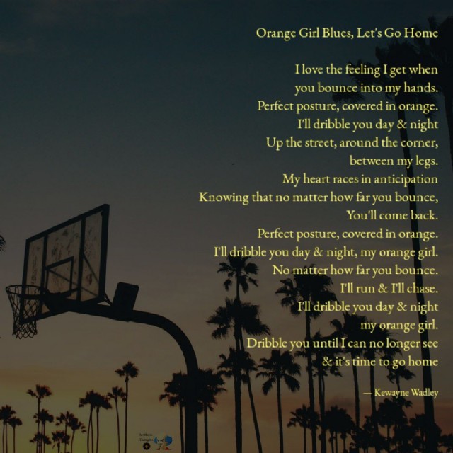 Orange Girl Blues, Let's Go Home (Basketball)