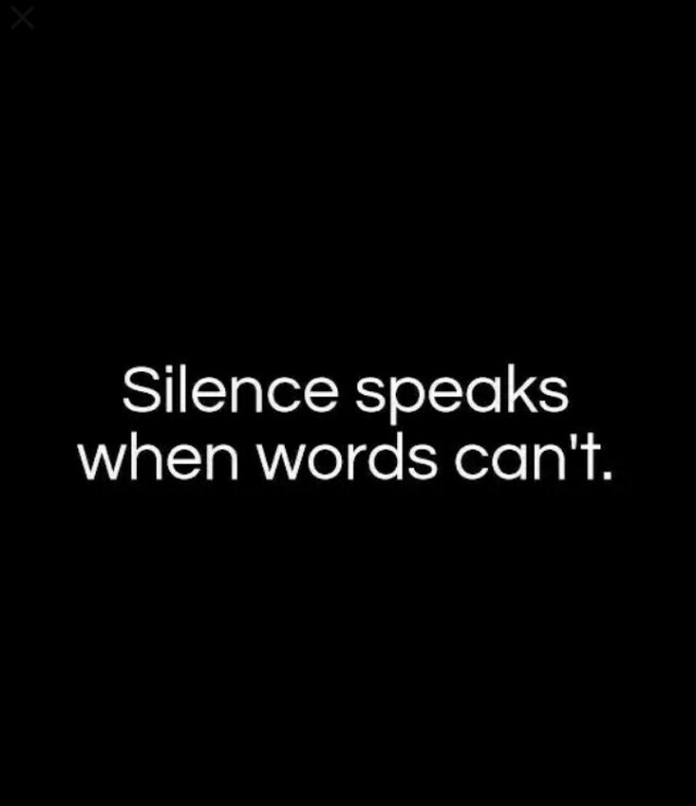 Silence Speaks!
