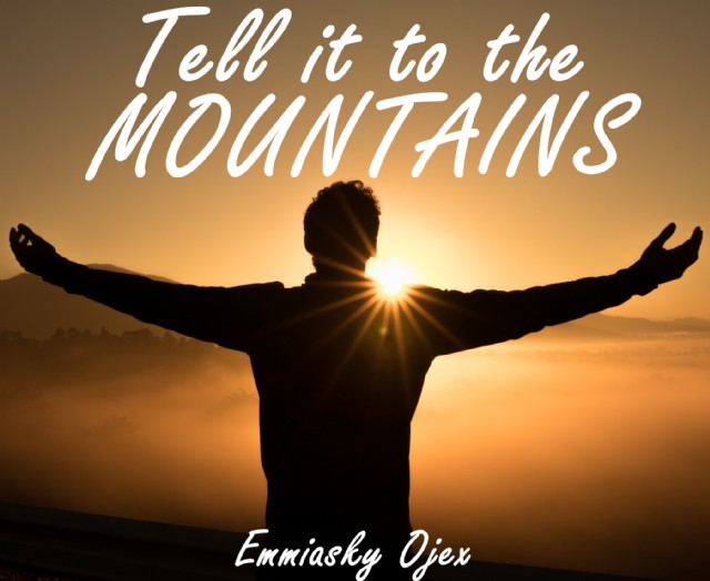 Tell It To The Mountains