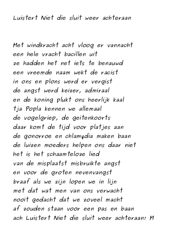 Luistert Niet Die Sluit Weer Achteraan