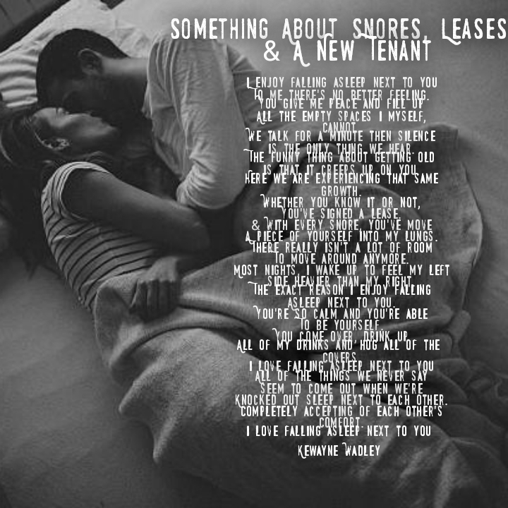 Something About Snores, Leases, & A New Tenant