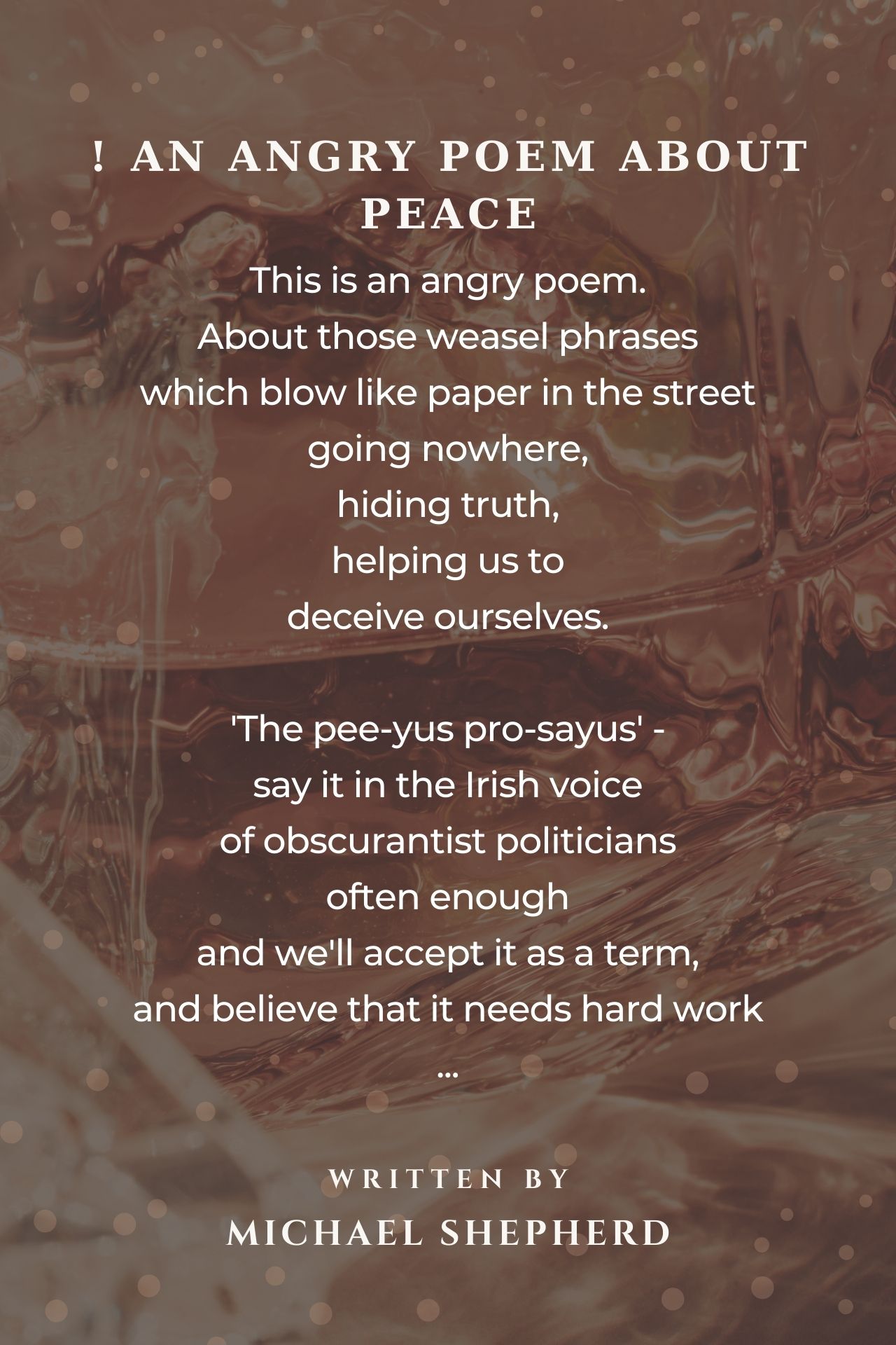 !  An Angry Poem About Peace