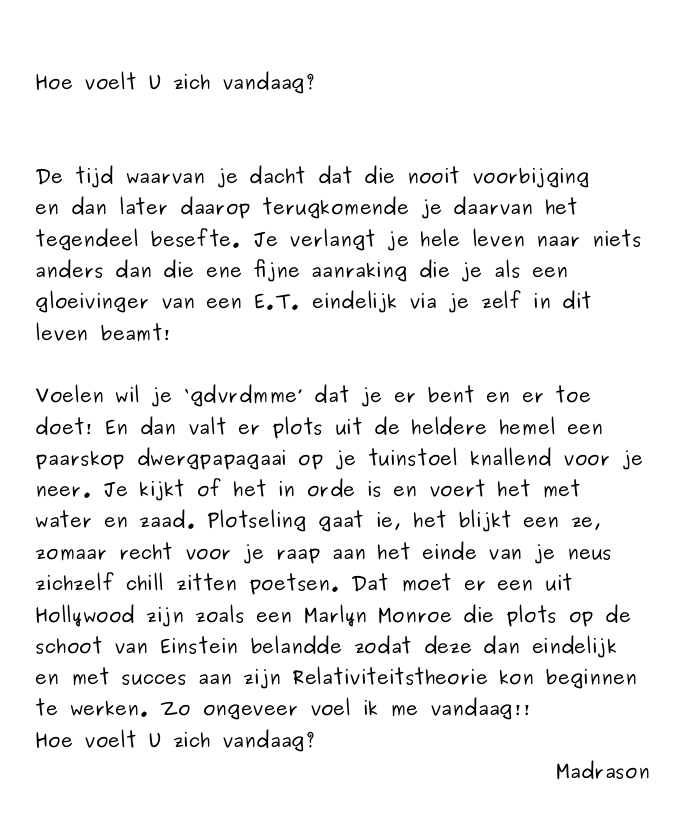 Hoe Voelt U Zich Vandaag?