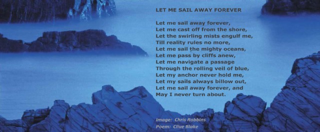 Let Me Sail Away Forever