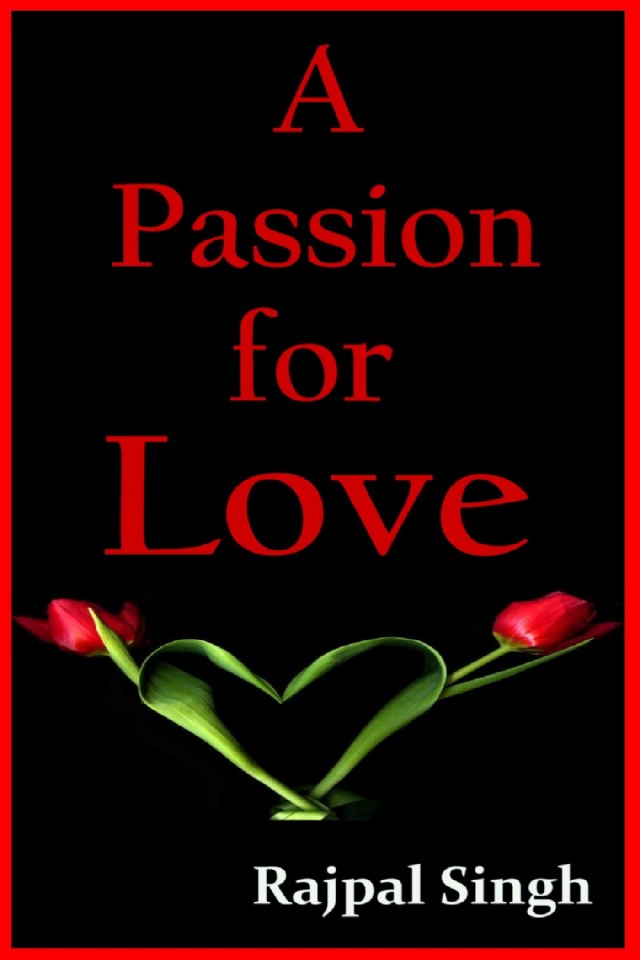 A Passion For Love