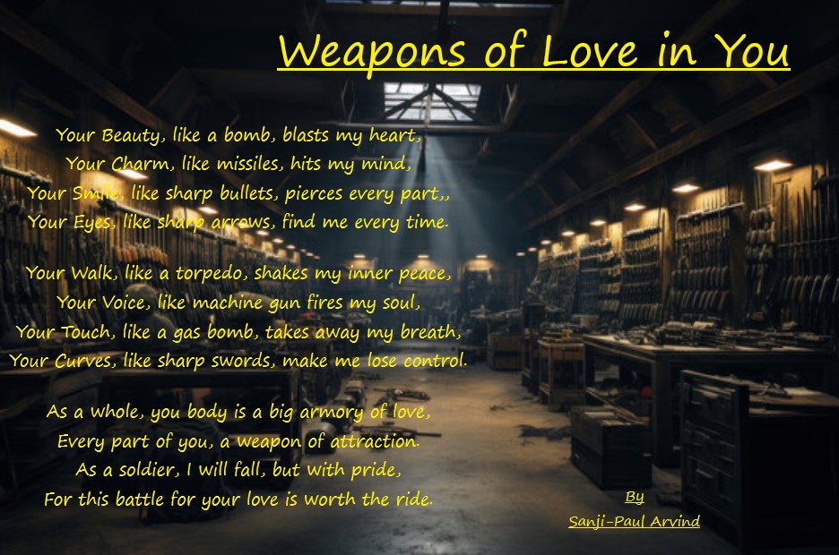 Weapons Of Love In You