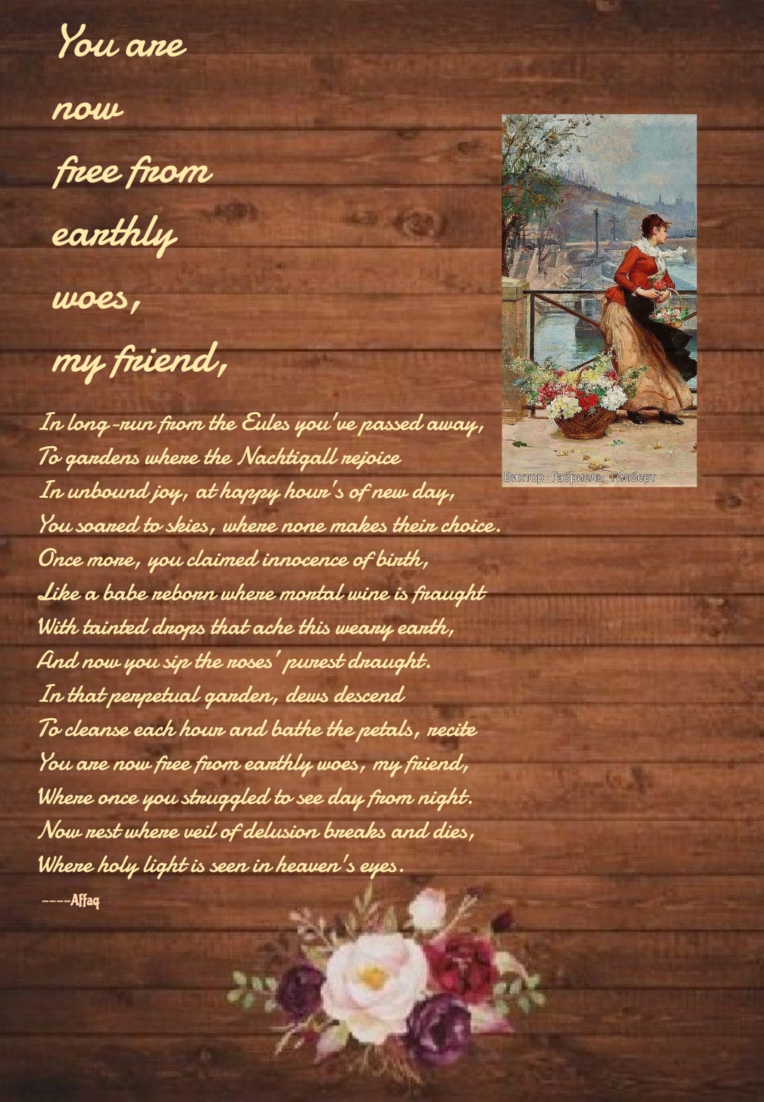 You Are Now Free From Earthly Woes, My Friend