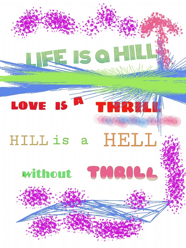 Life Is A Thrill