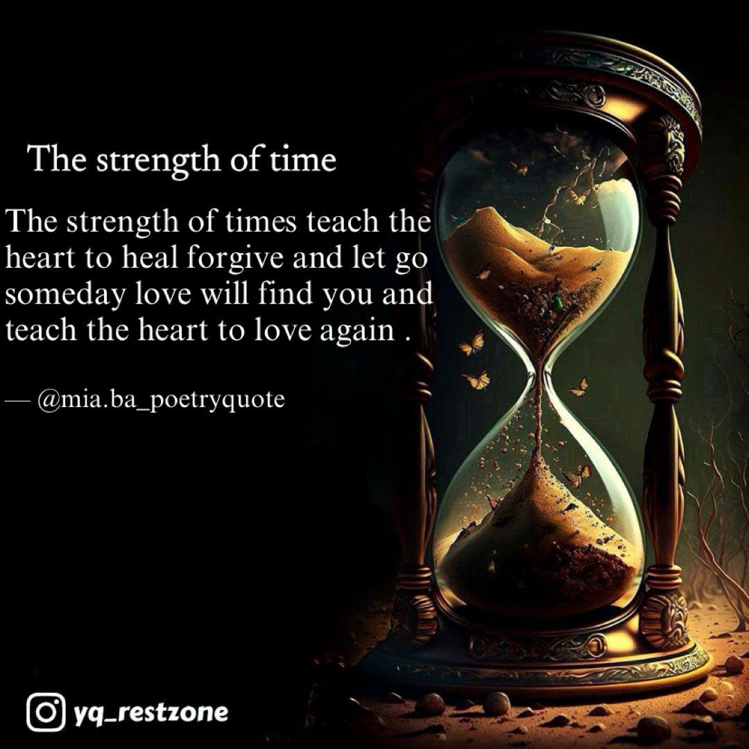The Strength Of Time