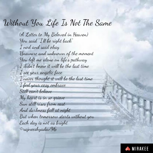 Life Is Not Same Without You Poem by Rajneesh Yadav Poem