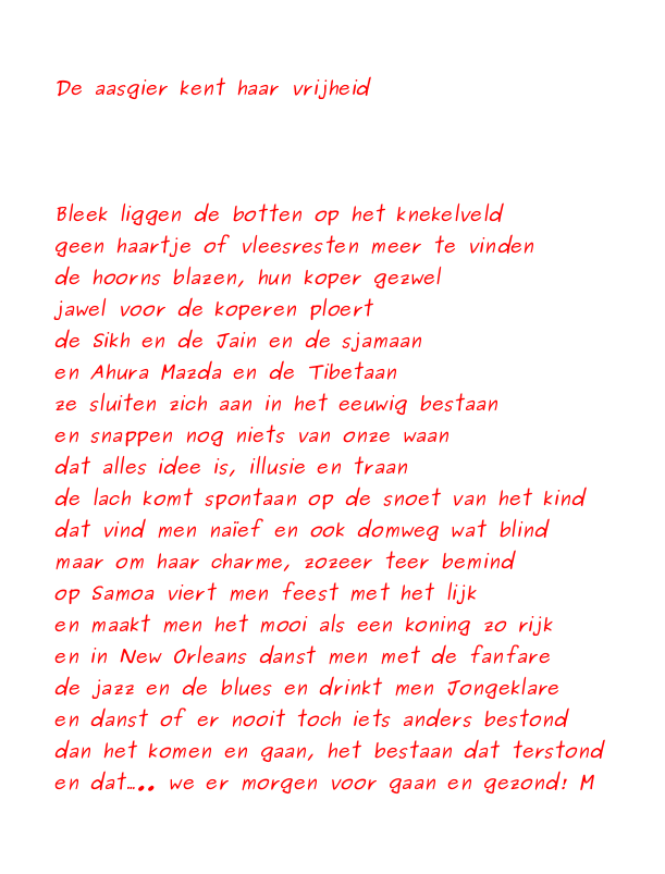 De Aasgier Kent Haar Vrijheid