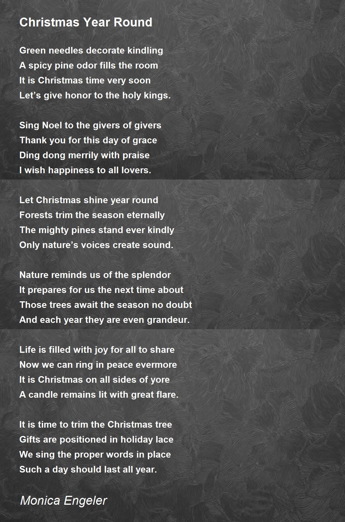 Christmas Year Round Christmas Year Round Poem by Monica Engeler