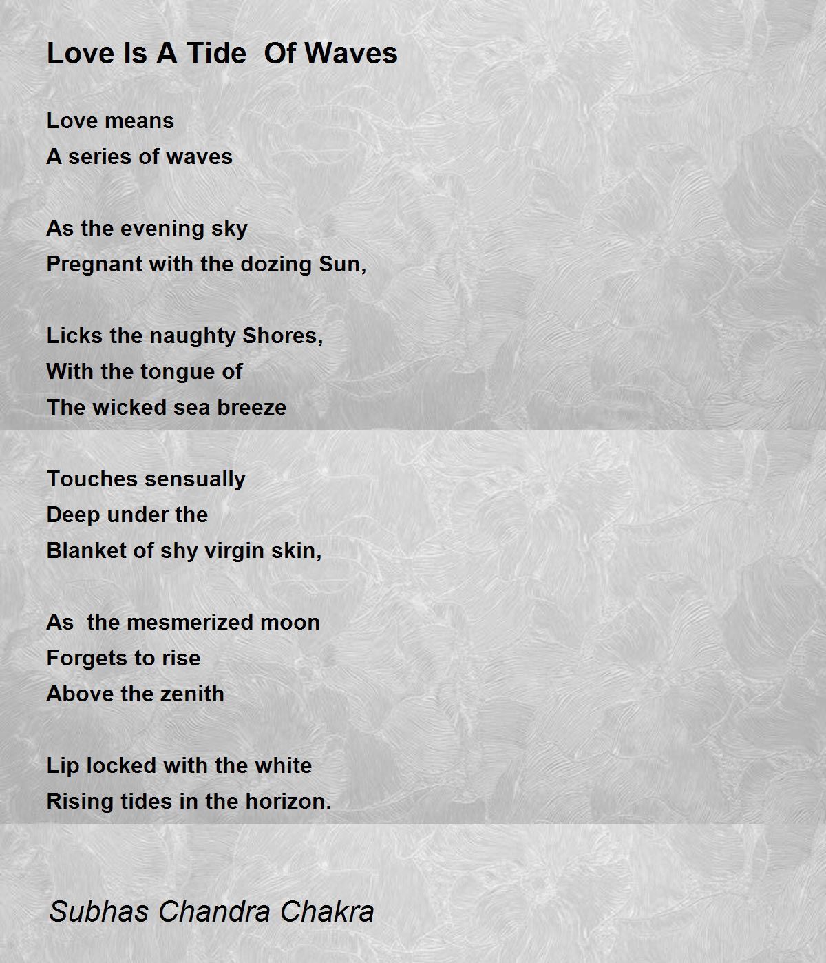 Love Is A Tide Of Waves Love Is A Tide Of Waves Poem by Subhas