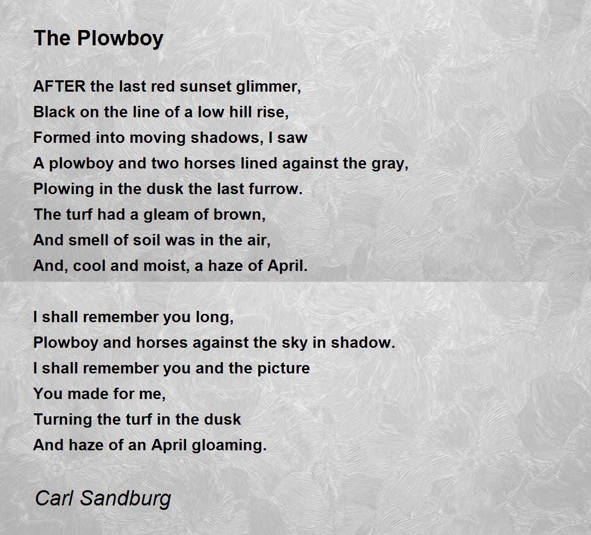 The Plowboy The Plowboy Poem by Carl Sandburg
