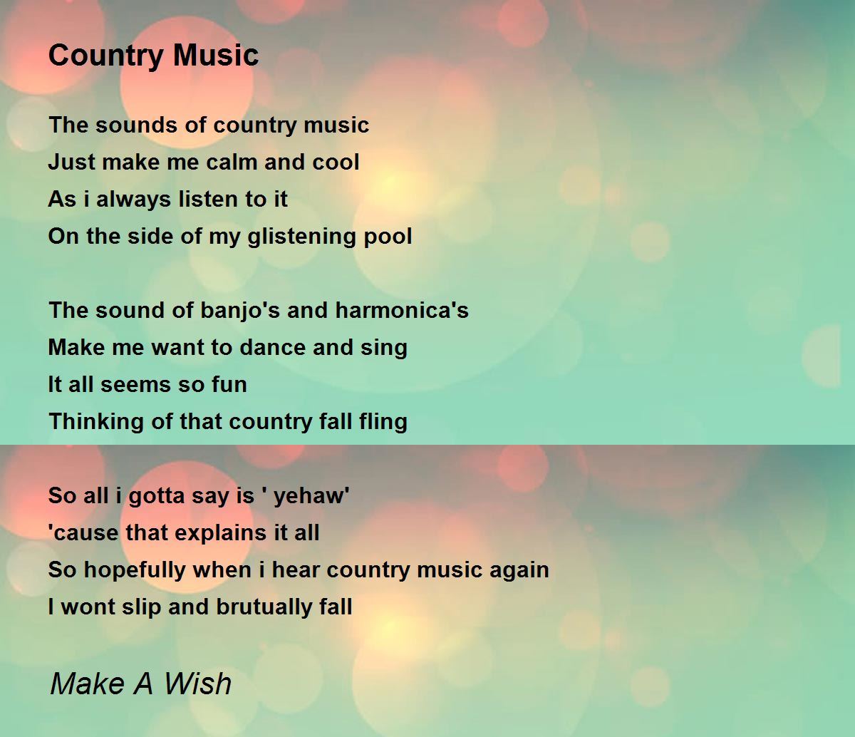 Country Music Poem by Make A Wish Poem Hunter
