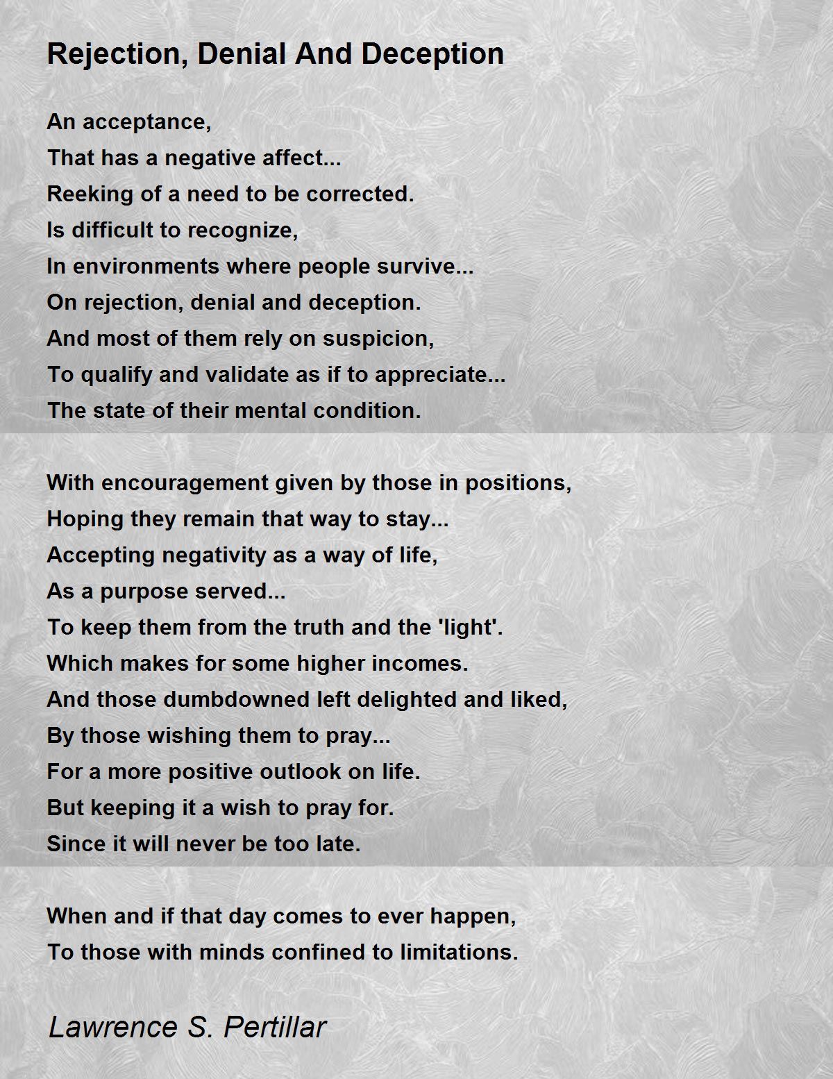 Rejection, Denial And Deception Rejection, Denial And Deception Poem
