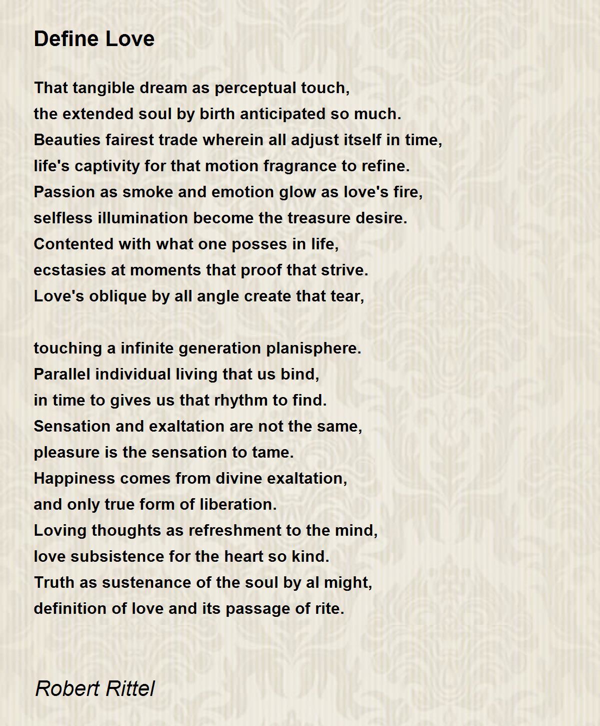 Define Love Poem by Robert Rittel Poem Hunter