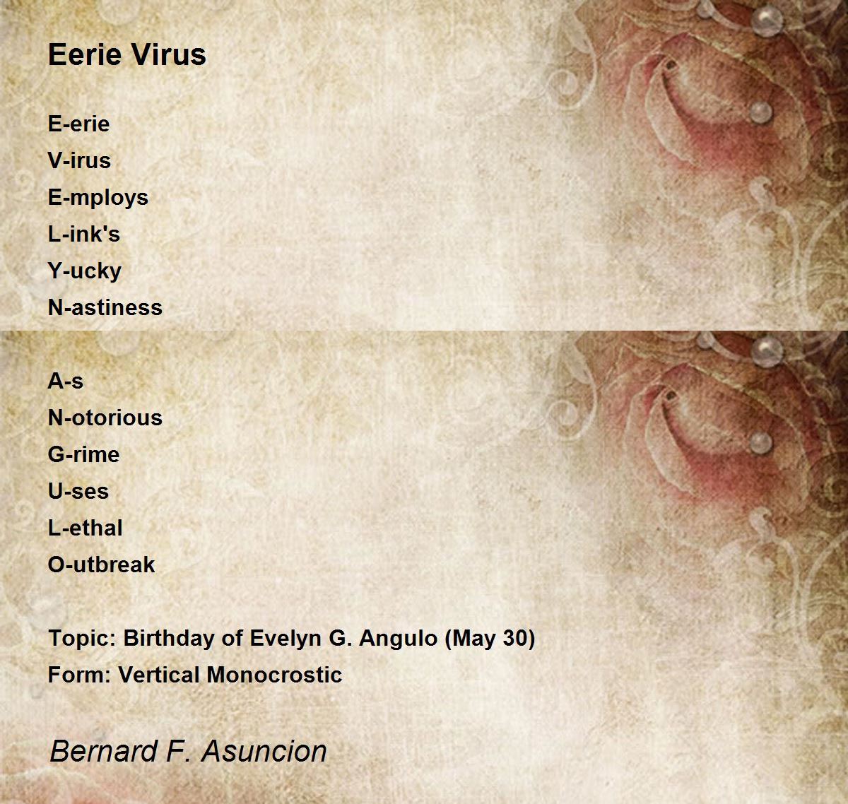 Eerie Virus Eerie Virus Poem by Bernard F. Asuncion