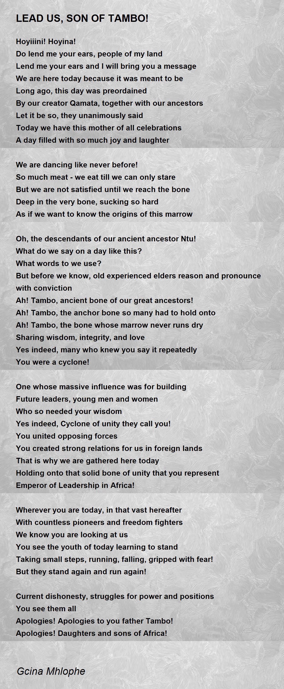Lead Us Son Of Tambo Poem By Gcina Mhlophe Poem Hunter