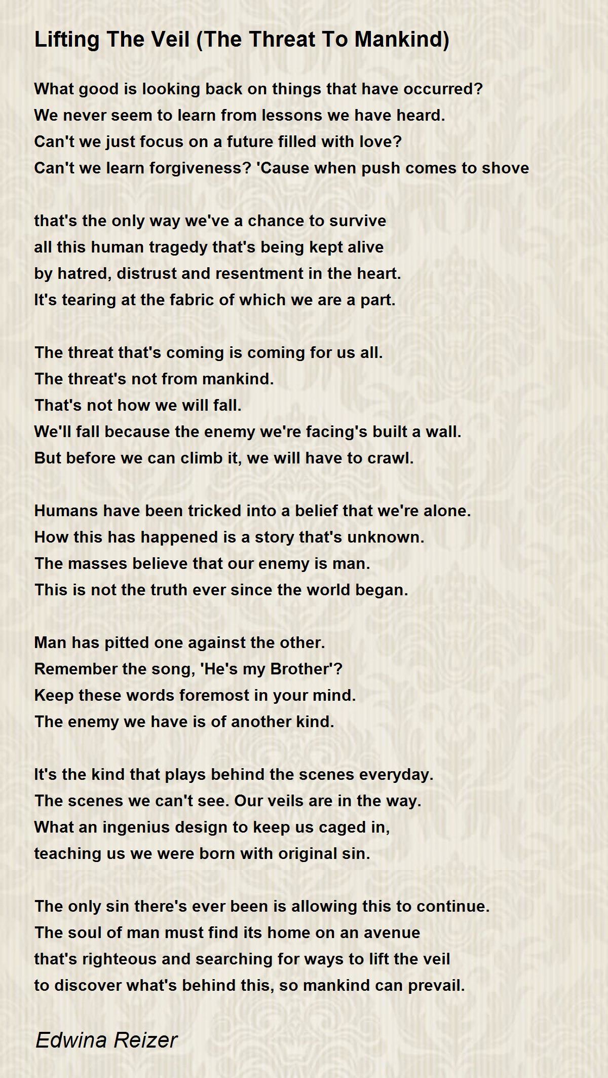 Lifting The Veil (The Threat To Mankind) Poem by Edwina Reizer Poem