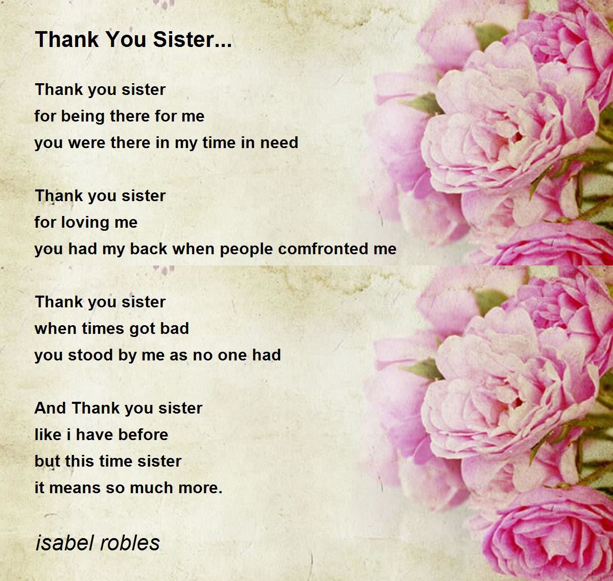 Thank You Sister... Poem by isabel robles - Poem Hunter Comments